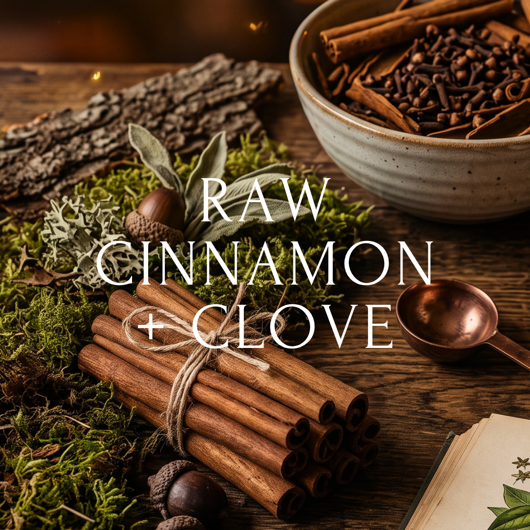 Raw Cinnamon + Clove