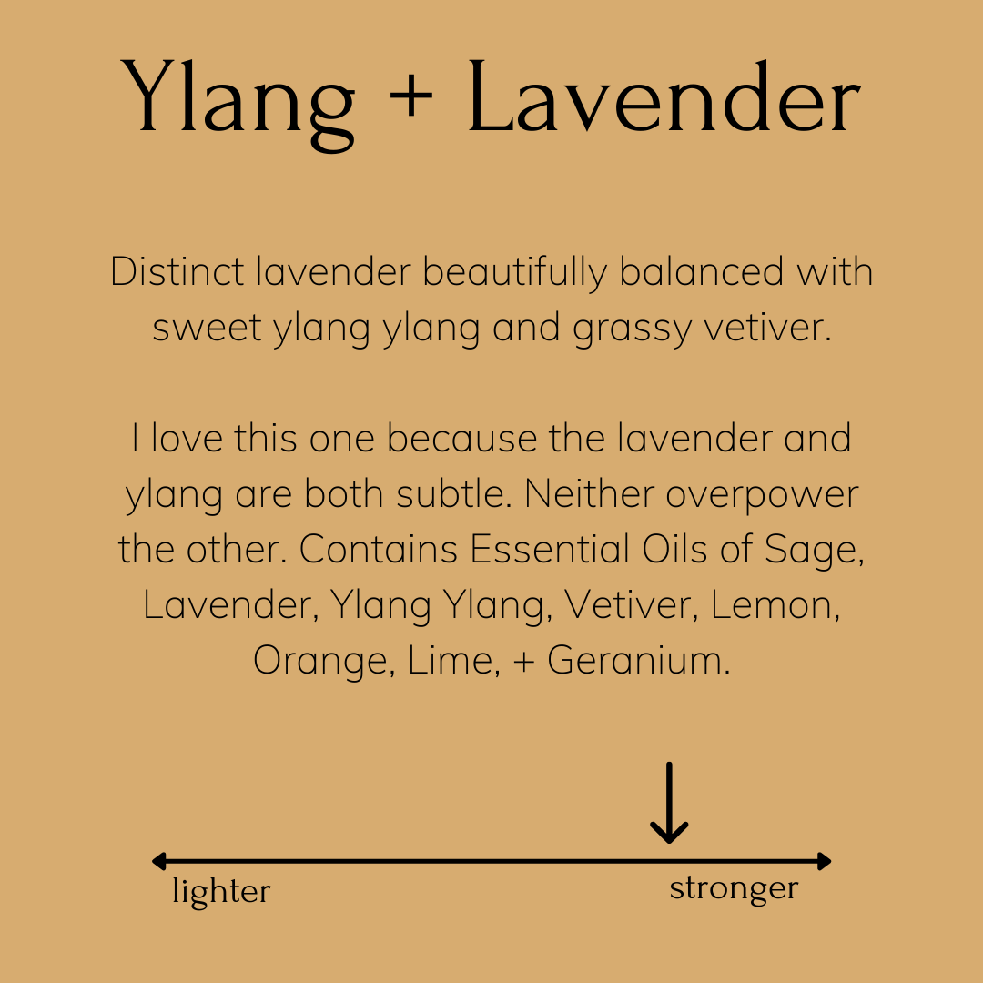 Ylang + Lavender